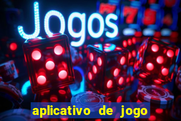 aplicativo de jogo que paga de verdade